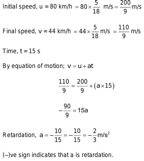 A Car Travelling With A Speed Of Km H Slowed Down To Km H In S