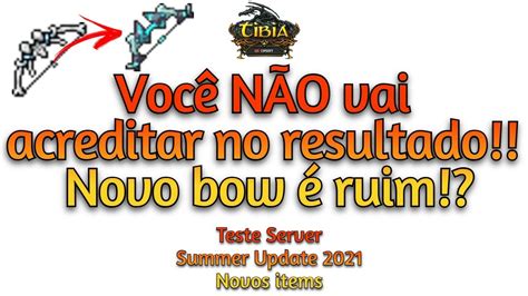 Tibia Você NÃo Vai Acreditar No Resultado Do Novo Bow Teste Server