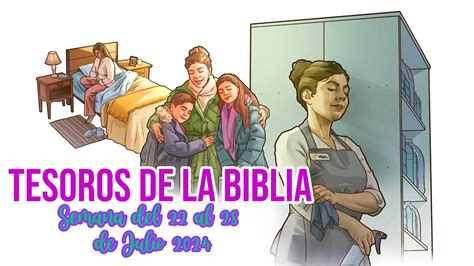 Tesoros De La Biblia Semana Del Al De Julio Discurso