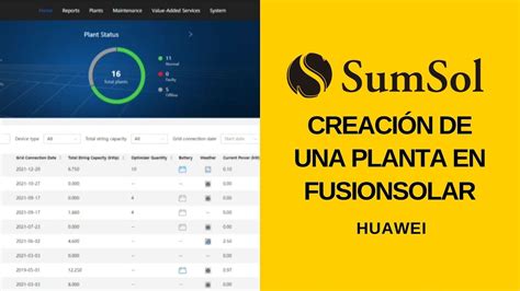 SumSol Cómo crear una planta en la web de FusiónSolar Huawei YouTube