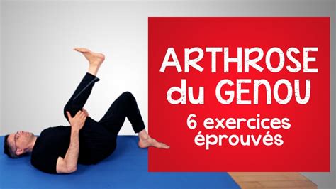 Arthrose Du Genou 6 Exercices éprouvés Force Et Souplesse Youtube