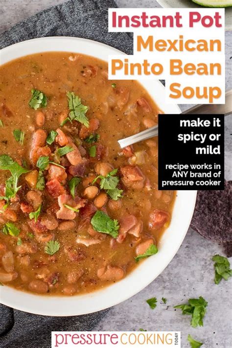 Mexican Pinto Bean Soup Pressure Cooking Today