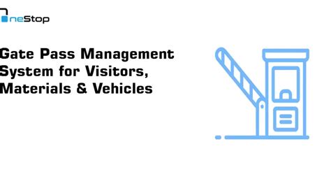 Visitor Management System Gate Pass Management System Cloud Based