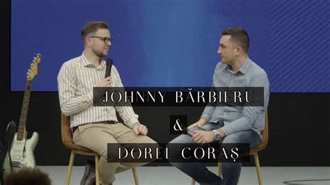 Duminica altfel Dialog Johnny Bărbieru Dorel Coraș YouTube