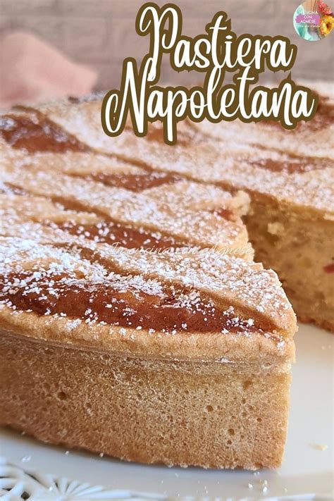 Pastiera Napoletana Ricetta Originale Fatta In Casa