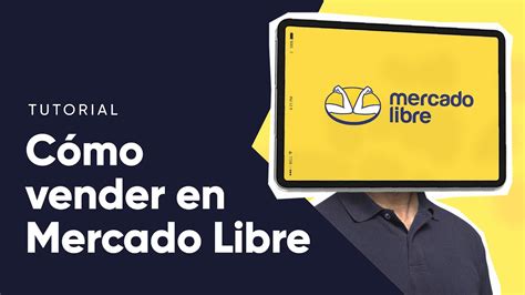 CÓMO VENDER en Mercado Libre por PRIMERA VEZ GUIA YouTube