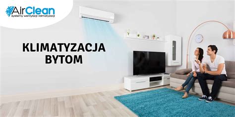 Klimatyzacja Bytom serwis i montaż w Bytomiu AirClean