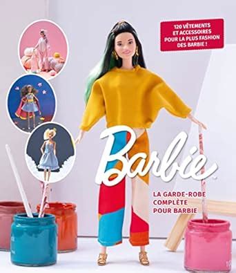 Une garde robe complète pour Barbie Plus de 100 vêtements à coudre