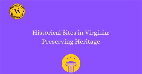 Historical Sites in Virginia: Preserving Heritage - Arrests.org VA