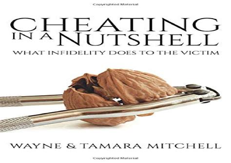 Morebook Cheating In A Nutshell What Infidelity Does To The Victim