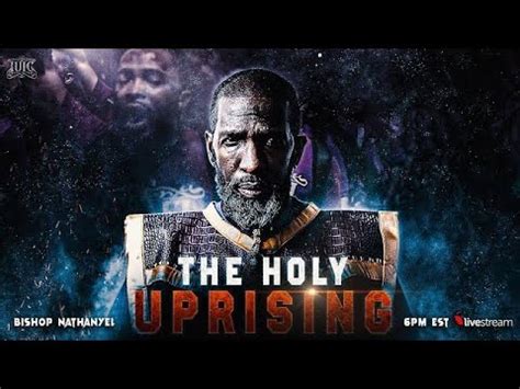 IUIC Bishop Nathanyel The Holy Uprising YouTube