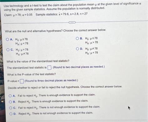 Solved Use Technology And A T Test To Test The Claim About Chegg