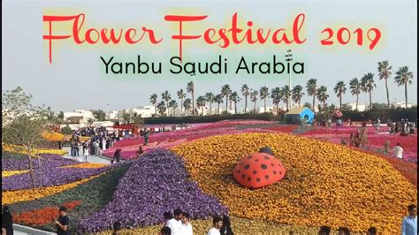 Yanbu Flower Festival 2024 Timing - Bobine Brianna