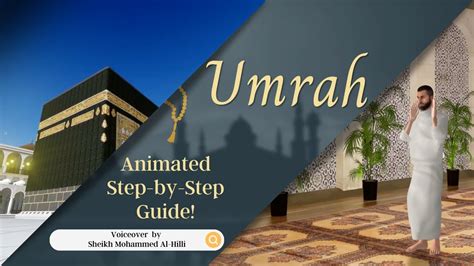 How To Perform Umrah Animated Step By Step Guide