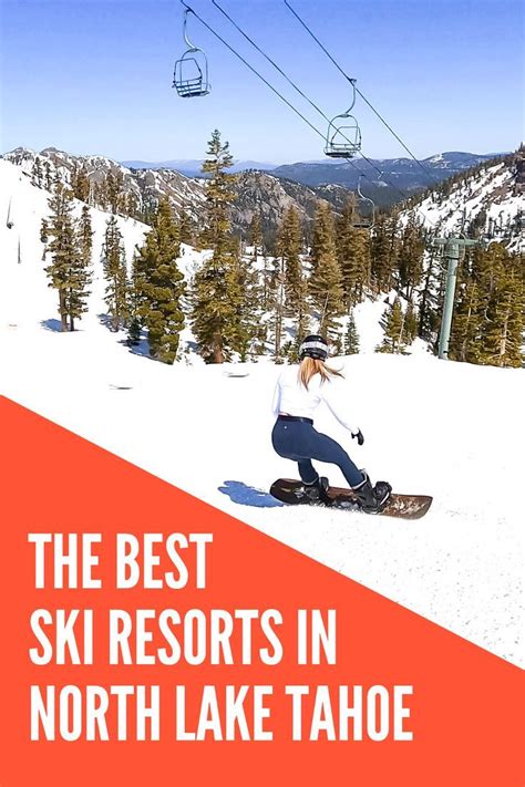 The BEST Ski Resorts in Lake Tahoe | Best ski resorts, North lake tahoe ...