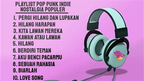 Kumpulan 10 Lagu Pop Punk Indonesia Youtube