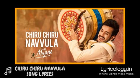 Chiru Chiru Navvula Song Lyrics – Mr. Majnu Telugu Movie | Lyricology.in