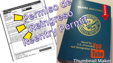 Como Llenar La I Documento De Viaje Para Permiso De Reingreso Youtube