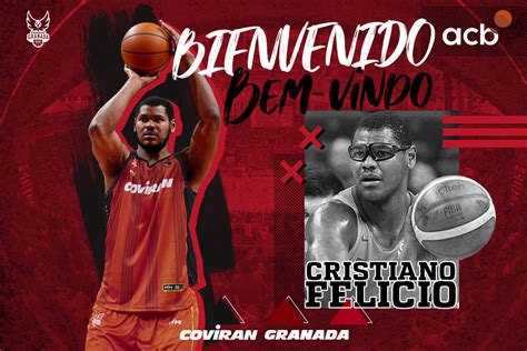 Fichajes Liga ACB Oficial Cristiano Felicio Completa La Plantilla Del