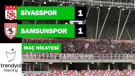 Sezonun Lk Ma I Berabere B Tt S Vasspor V Samsunspor Ma H Kayes