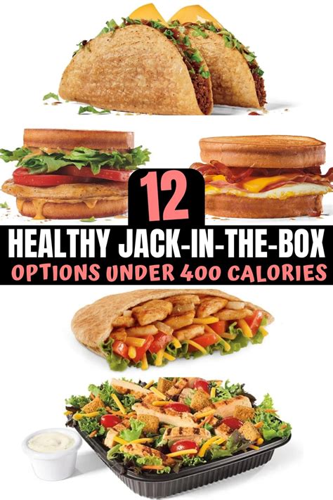 12 Jack in the Box Healthy Options Under 500 Calories