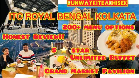 Itc Royal Bengal Kolkata Anniversary Grand Market Pavilion Honest