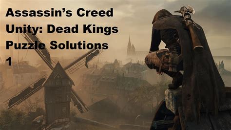 Assassins Creed Unity Dead Kings Puzzle Solutions 1 Youtube