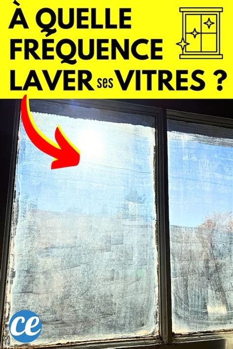 Quelle Fr Quence Faut Il Laver Ses Vitres Pour Qu Elles Restent Impecs