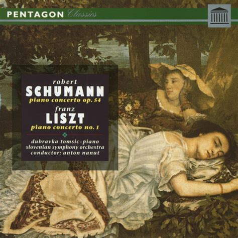 Schumann Piano Concerto Op 54 Liszt Piano Concerto No 1 Album