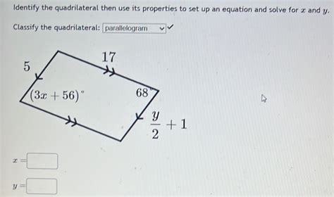 Solved Identify The Quadrilateral Then Use Its Properties To Set Up An Equation And Solve For X