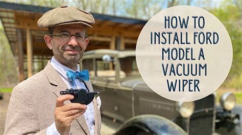 How To Install Ford Model A Vacuum Wiper YouTube