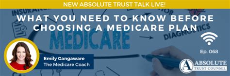 What You Need To Know Before Choosing A Medicare Plan Absolute