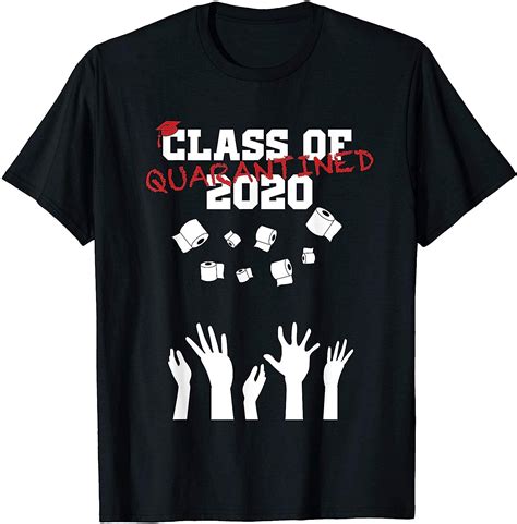 Class Of 2020 Quarantine Funny Saying Graduation T Idea