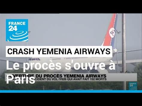 Treize ans après l accident du vol IY626 le procès de la Yemenia