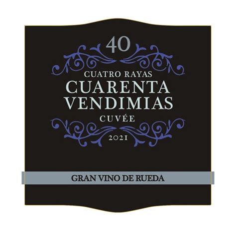 Cuatro Rayas 2022 Cuarenta Vendimias Sobre Lías Verdejo Verdejo Rueda