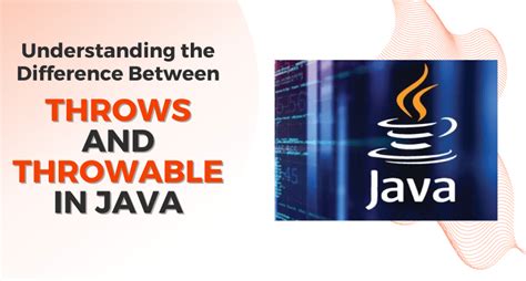 Difference Between Throws And Throwable In Java