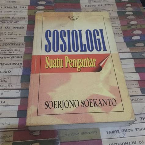 Sosiologi Suatu Pengantar - Soerjono Soekanto, Buku & Alat Tulis, Buku ...