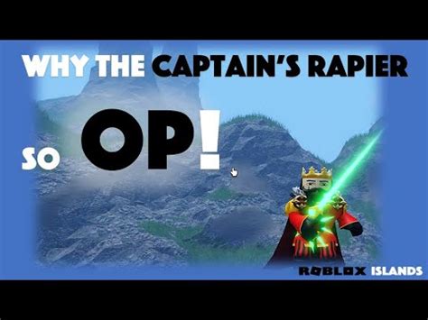 Captains Rapier Is The Best Weapon In Roblox Islands Tutorial YouTube