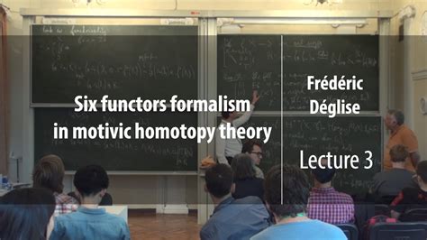 Lecture 3 Six Functors Formalism In Motivic Homotopy Theory