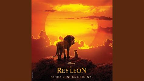 Ciclo Sin Fin Nants Ingonyama El Rey León 2019 Soundtrack YouTube