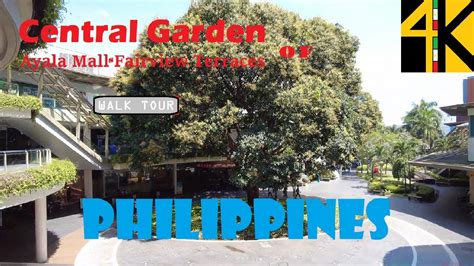 4k Walk Tour At Central Garden Of Ayala Malls Fairview Terraces