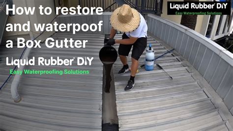 Best Way To Waterproof A Box Gutter Liquid Rubber Diy Gutter System Youtube