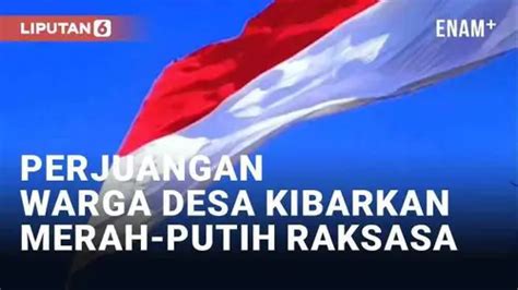 Video Perjuangan Warga Desa Di Ponorogo Kibarkan Bendera Merah Putih