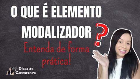 O Que é Modalizadores