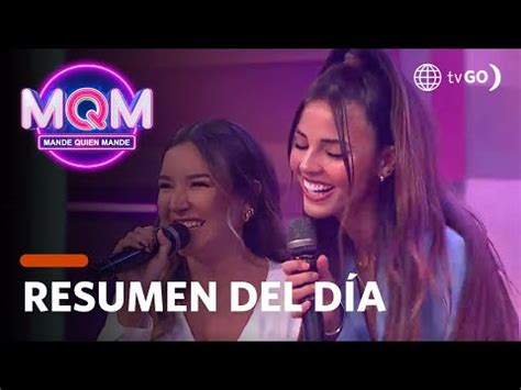 Video Mande Quien Mande Resumen Del Dia 24 04 23 America Television Por