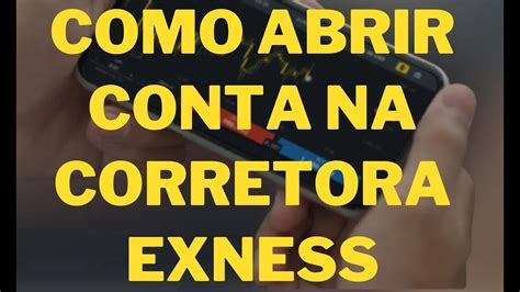 exness Como Abrir uma Conta demostração na Corretora exness Forex