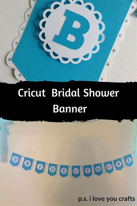 Make a Banner With the Cricut - P.S. I Love You Crafts