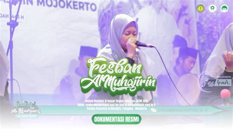 Ahlal Anghom Putri Fesban Se JATIM PP Al Muhajirin Mojokerto 2022