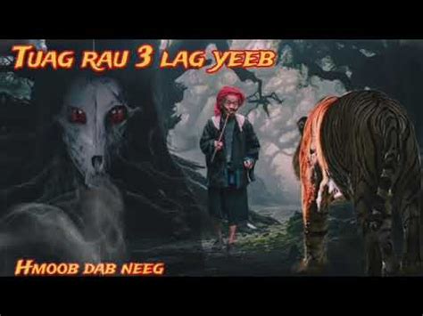 Dab Neeg Tuag Rau Lag Yeeb Youtube