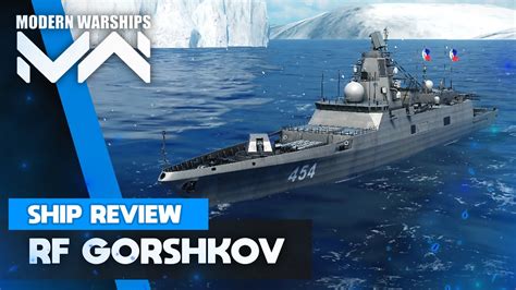 RF Admiral Gorshkov Ship Review Modern Warships YouTube